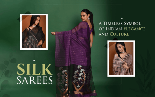 Silk Sarees: A Timeless Symbol of Indian Elegance and Culture